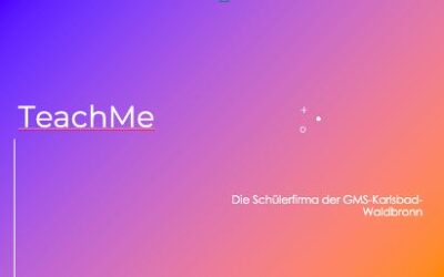 Update der Schülerfirma „TeachMe“